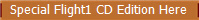 Special Flight1 CD Edition Here